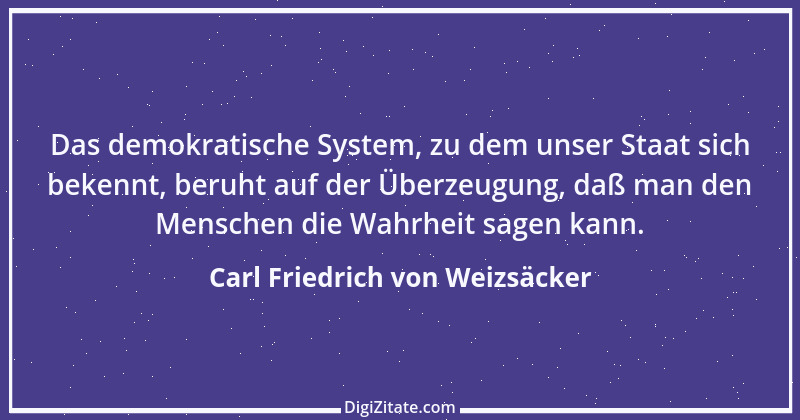 Zitat von Carl Friedrich von Weizsäcker 8