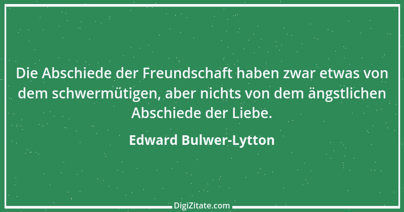 Zitat von Edward Bulwer-Lytton 9