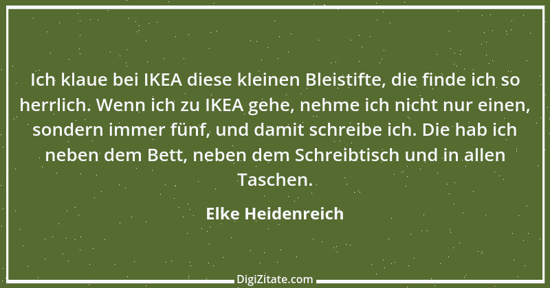 Zitat von Elke Heidenreich 8