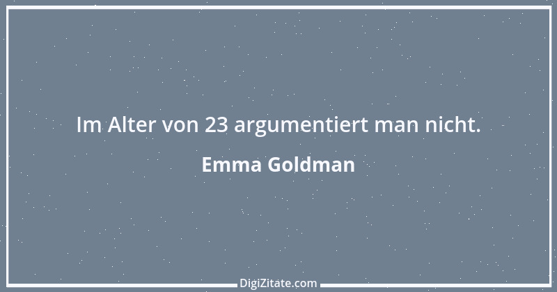 Zitat von Emma Goldman 23