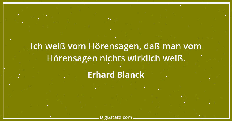 Zitat von Erhard Blanck 1154