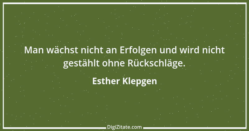 Zitat von Esther Klepgen 91