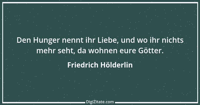 Zitat von Friedrich Hölderlin 109