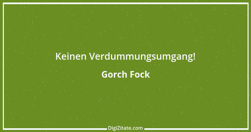 Zitat von Gorch Fock 36