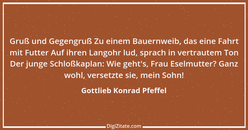 Zitat von Gottlieb Konrad Pfeffel 27