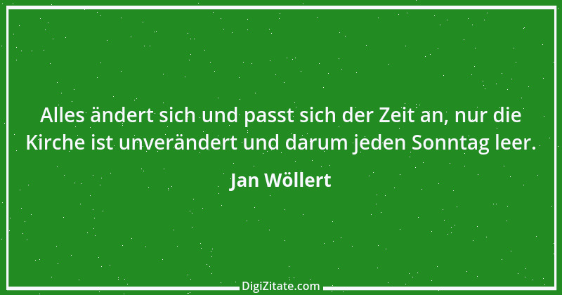 Zitat von Jan Wöllert 88