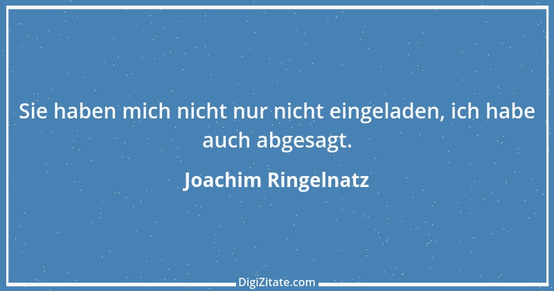 Zitat von Joachim Ringelnatz 92