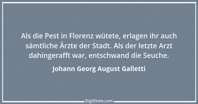 Zitat von Johann Georg August Galletti 55