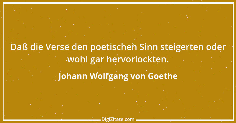 Zitat von Johann Wolfgang von Goethe 2599