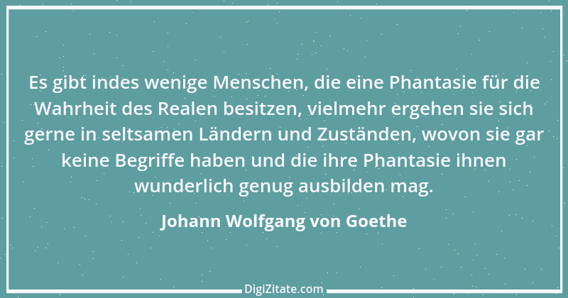 Zitat von Johann Wolfgang von Goethe 3599