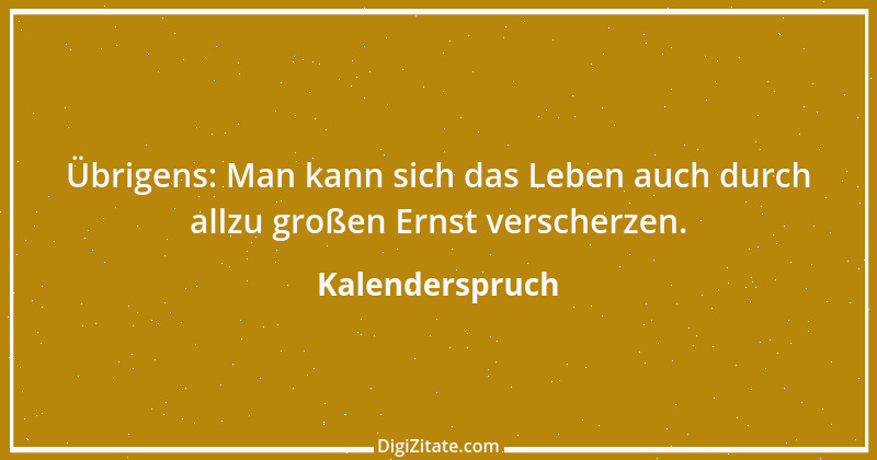 Zitat von Kalenderspruch 13