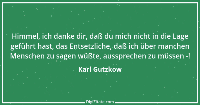 Zitat von Karl Gutzkow 180