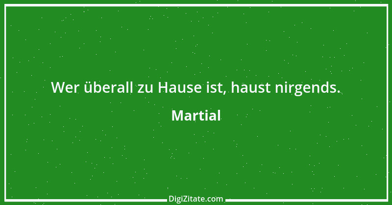 Zitat von Martial 15