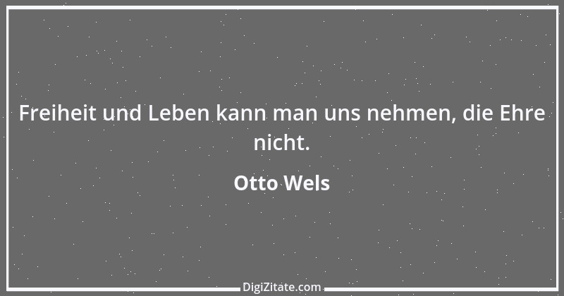 Zitat von Otto Wels 2