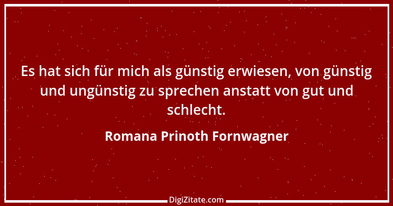 Zitat von Romana Prinoth Fornwagner 26