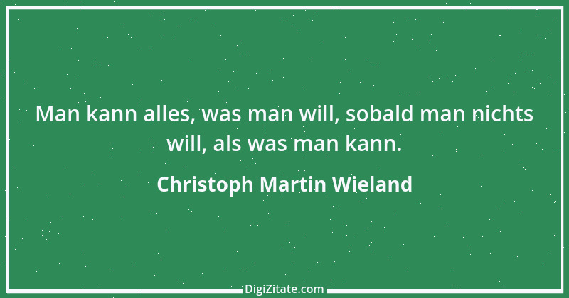 Zitat von Christoph Martin Wieland 23