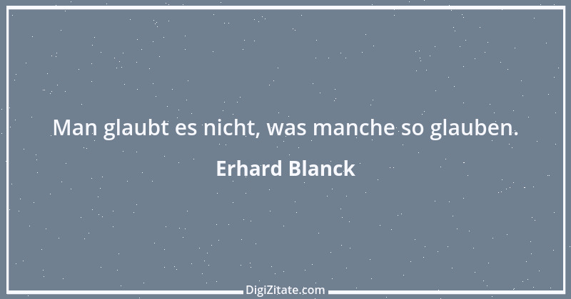 Zitat von Erhard Blanck 1155