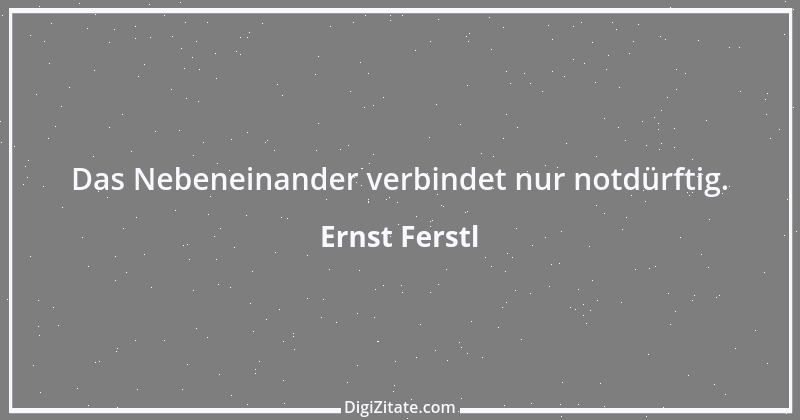 Zitat von Ernst Ferstl 1041