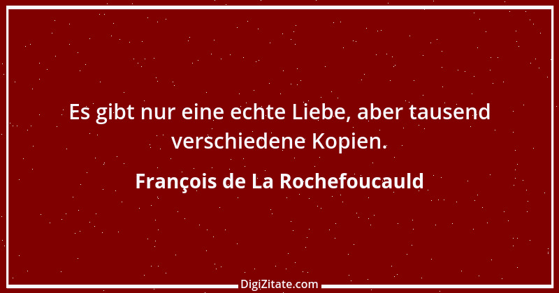 Zitat von François de La Rochefoucauld 513