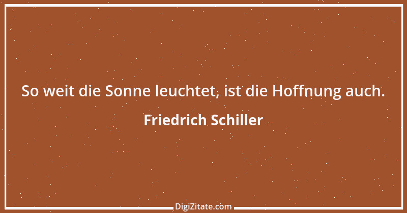 Zitat von Friedrich Schiller 1117