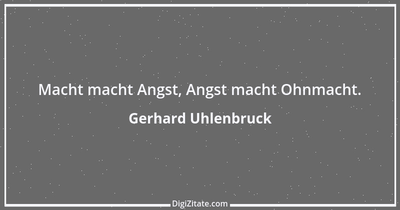 Zitat von Gerhard Uhlenbruck 420