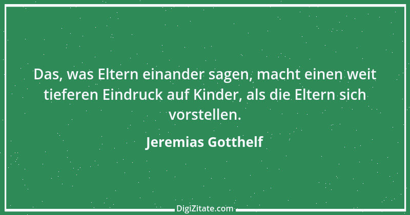 Zitat von Jeremias Gotthelf 264