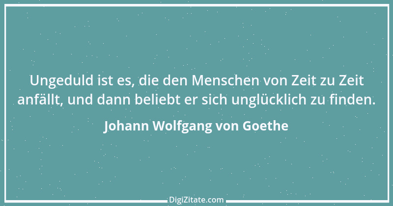 Zitat von Johann Wolfgang von Goethe 1600