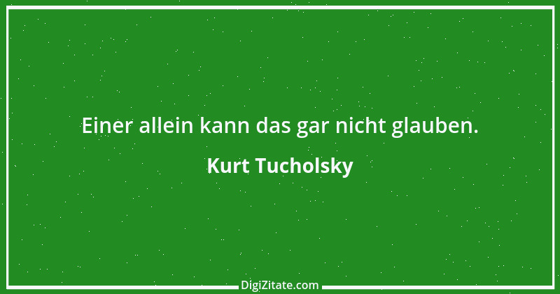 Zitat von Kurt Tucholsky 141