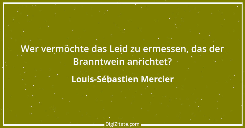 Zitat von Louis-Sébastien Mercier 2