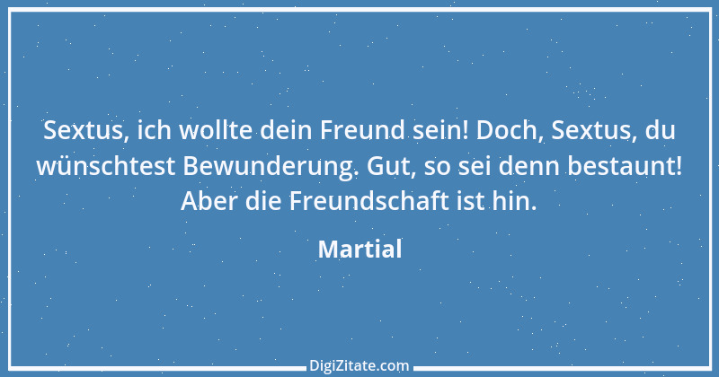 Zitat von Martial 16