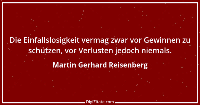 Zitat von Martin Gerhard Reisenberg 1915