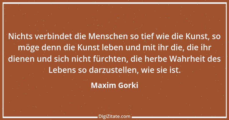 Zitat von Maxim Gorki 144