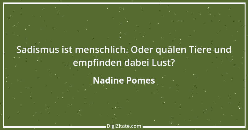 Zitat von Nadine Pomes 12