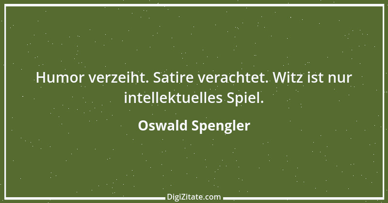 Zitat von Oswald Spengler 109