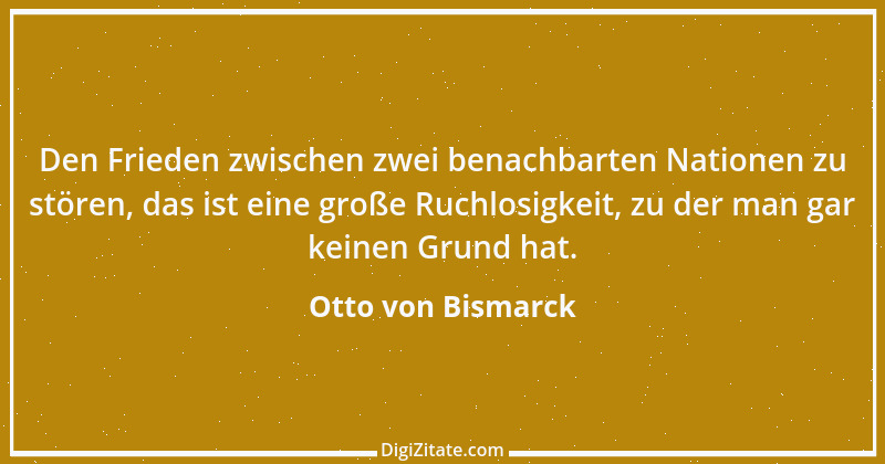 Zitat von Otto von Bismarck 298