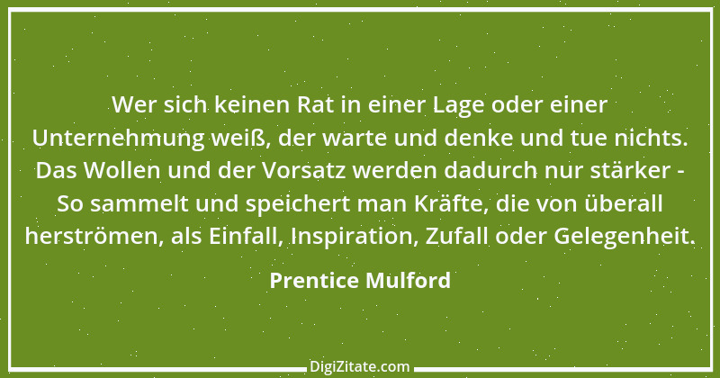 Zitat von Prentice Mulford 122