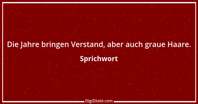 Zitat von Sprichwort 2592