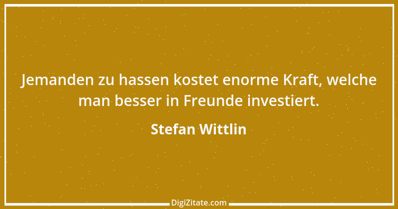 Zitat von Stefan Wittlin 309