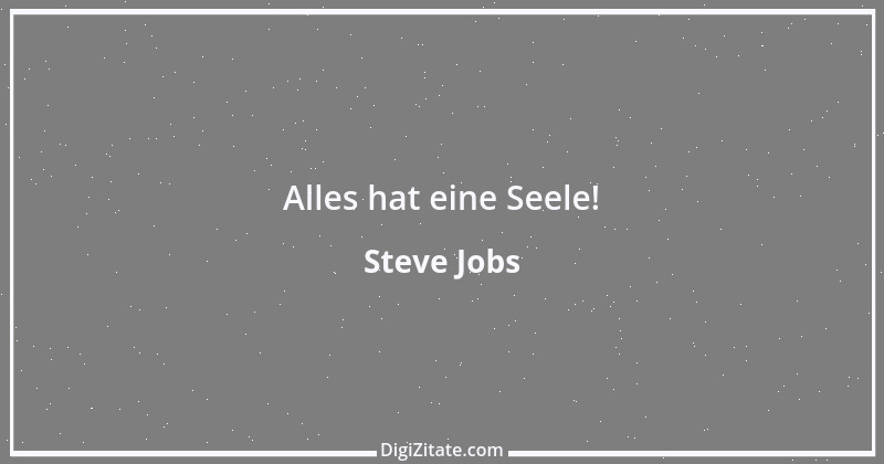 Zitat von Steve Jobs 18