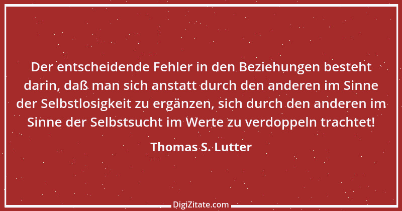 Zitat von Thomas S. Lutter 306