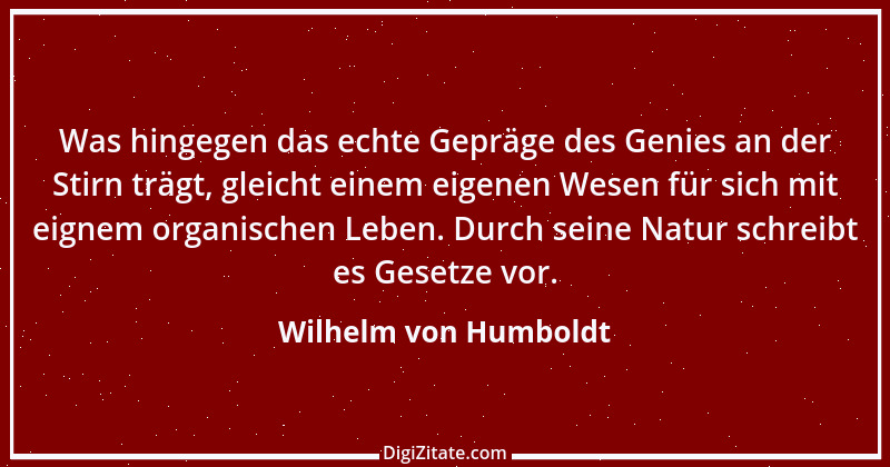 Zitat von Wilhelm von Humboldt 150