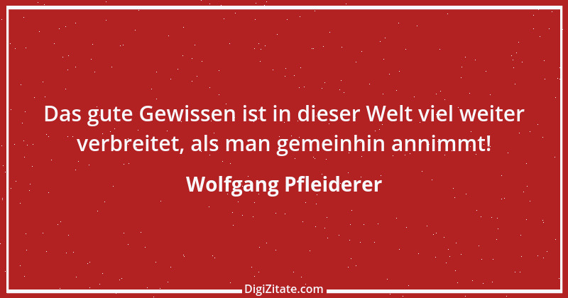 Zitat von Wolfgang Pfleiderer 15