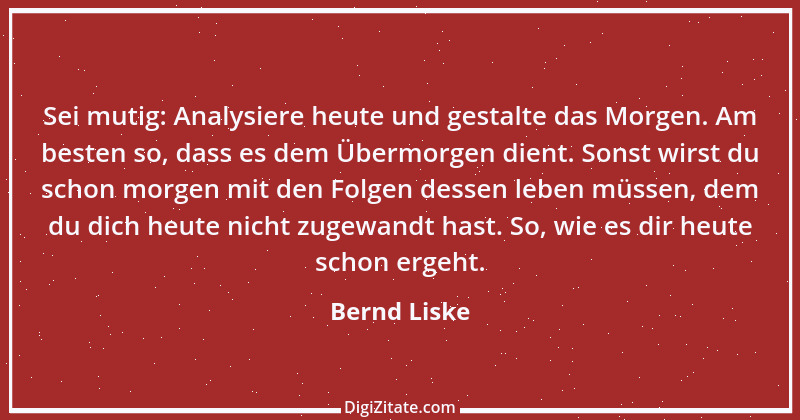 Zitat von Bernd Liske 34