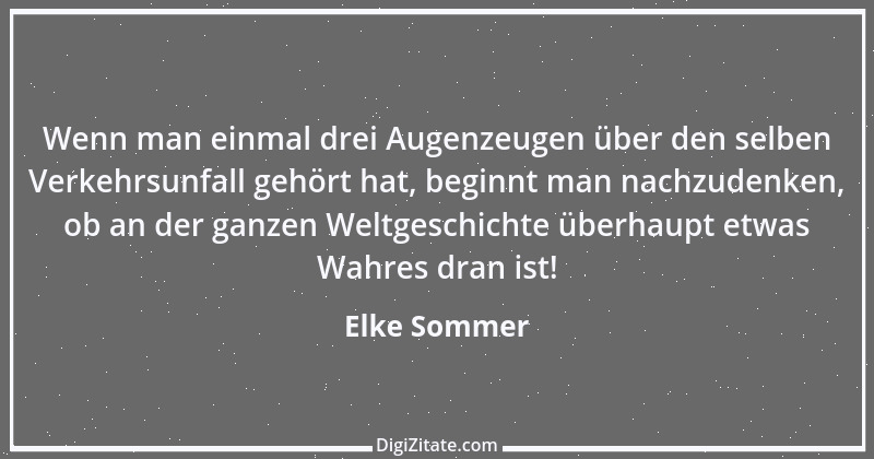 Zitat von Elke Sommer 1