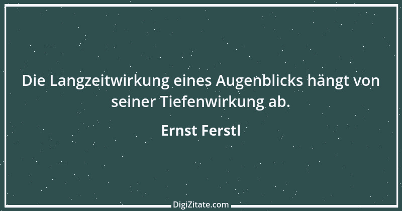 Zitat von Ernst Ferstl 1042