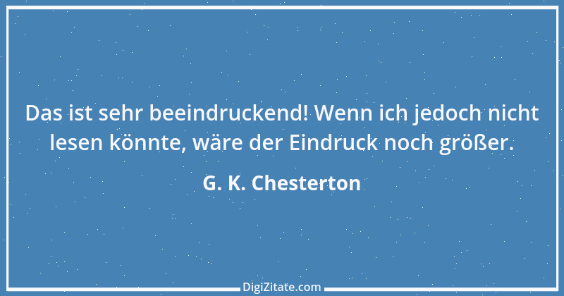 Zitat von G. K. Chesterton 149