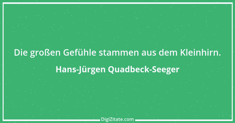 Zitat von Hans-Jürgen Quadbeck-Seeger 229