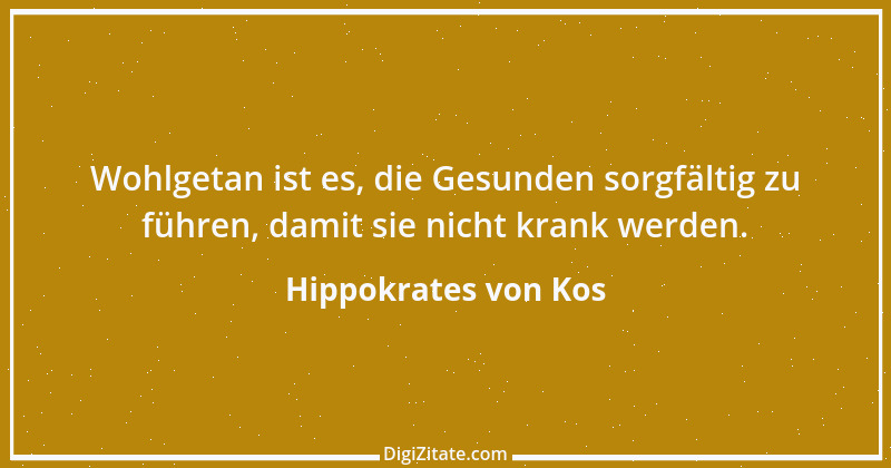 Zitat von Hippokrates von Kos 42