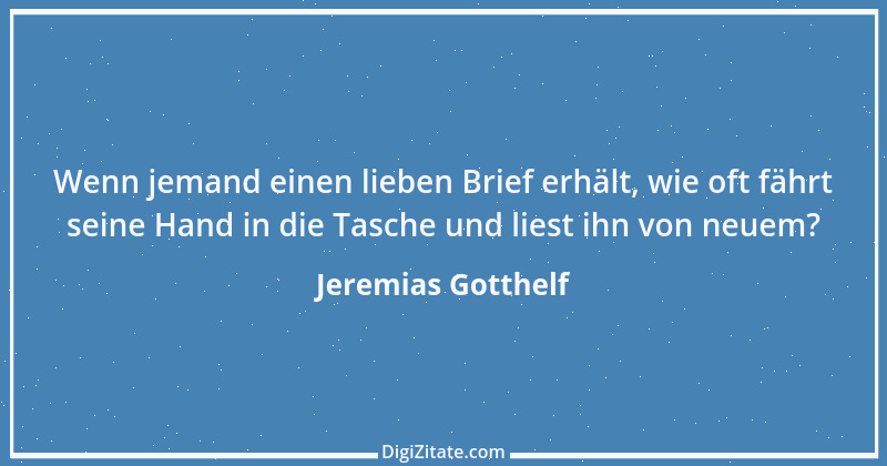 Zitat von Jeremias Gotthelf 265