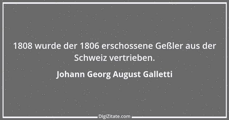 Zitat von Johann Georg August Galletti 57